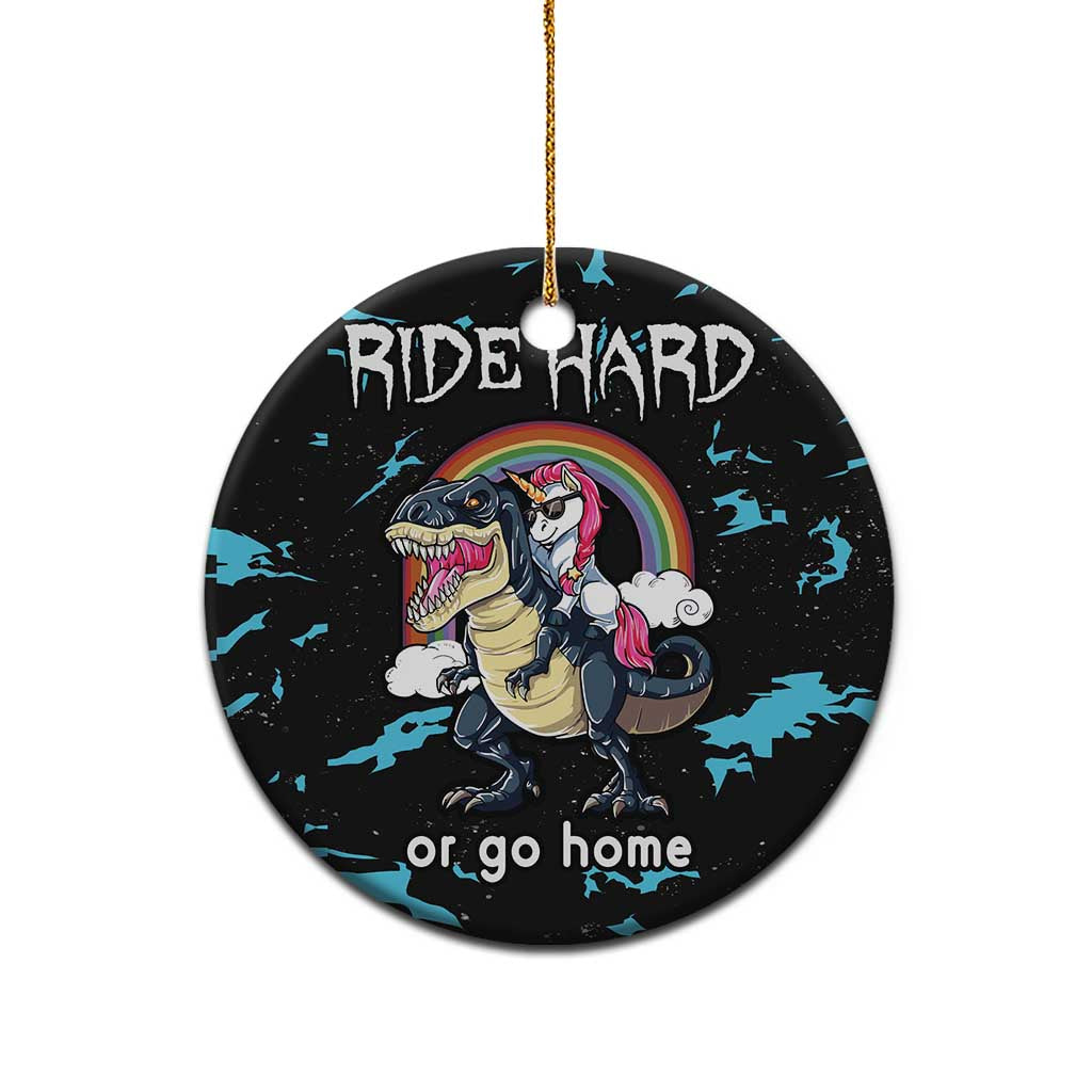 Christmas Dinosaur Unicorn Ceramic Ornament Ride Hard or Go Home DT03