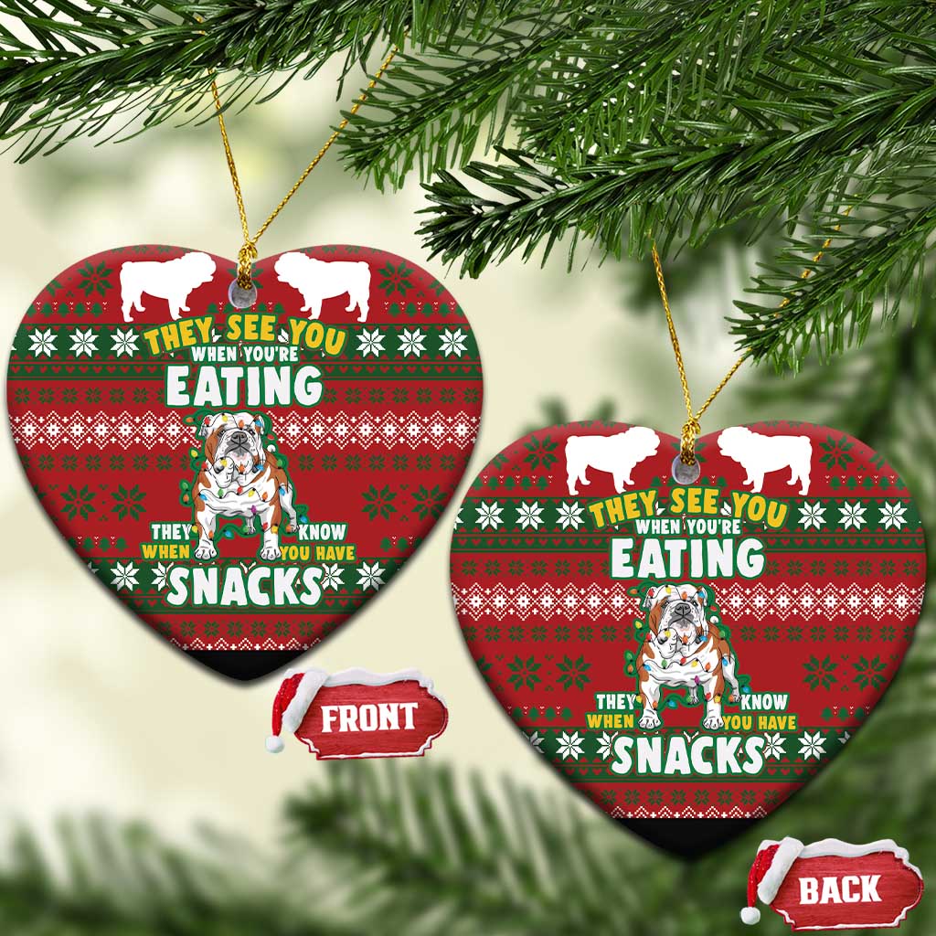 Bulldog Snacks Christmas Ceramic Ornament They Know You Have Snacks DT03