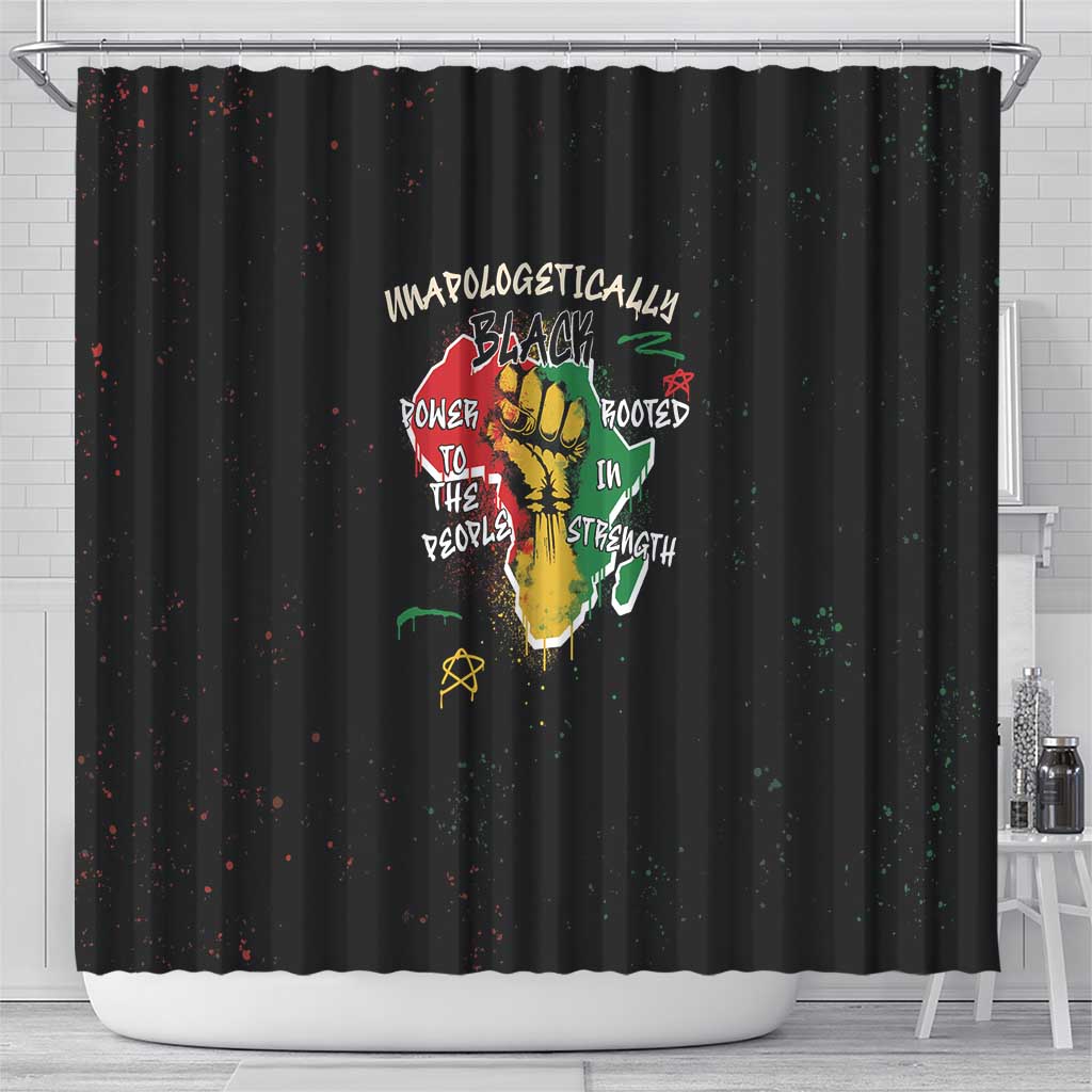 Power in Our Roots Shower Curtain Unapologetically Black African DT03