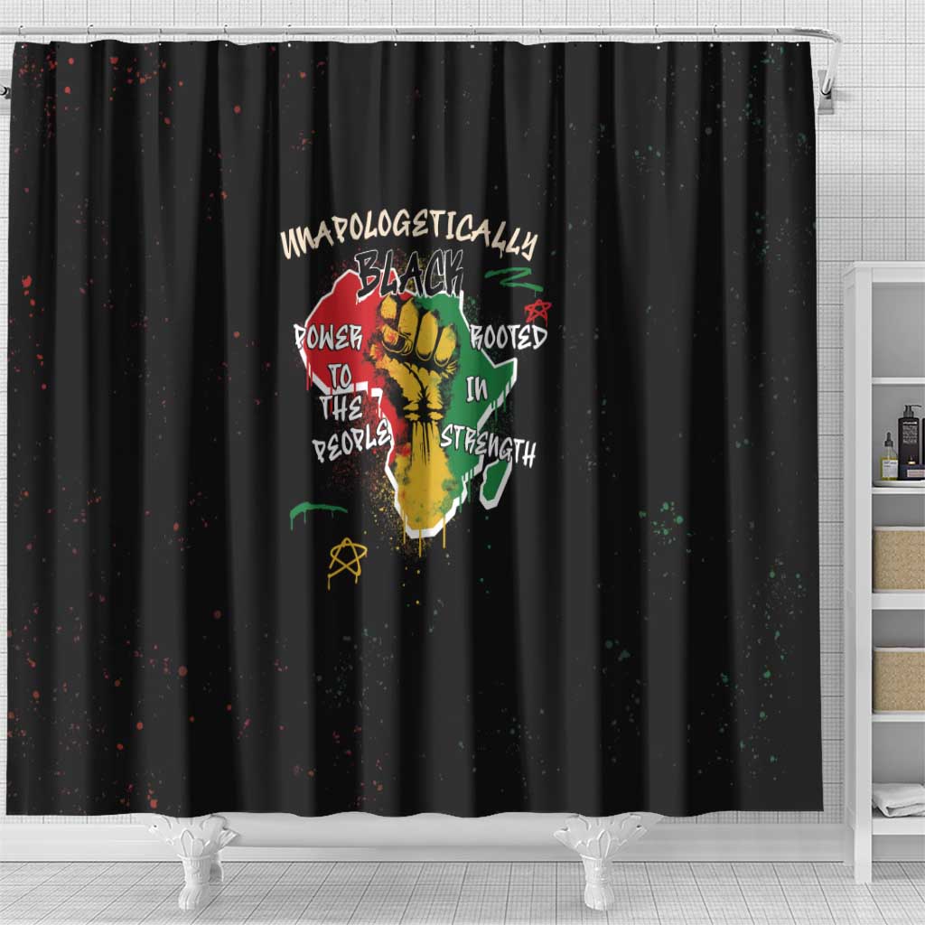 Power in Our Roots Shower Curtain Unapologetically Black African DT03