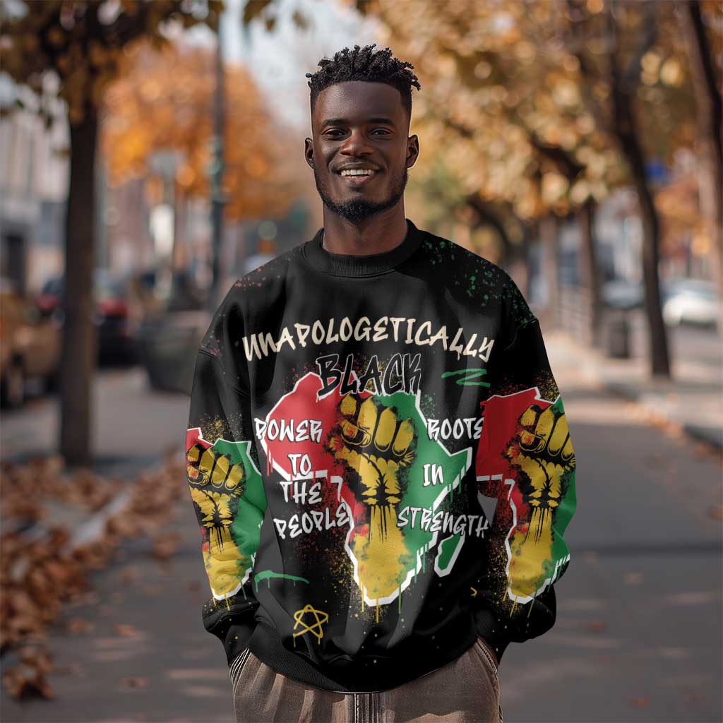 African Black Power Sweatshirt Unapologetically Black Raised Fist DT03