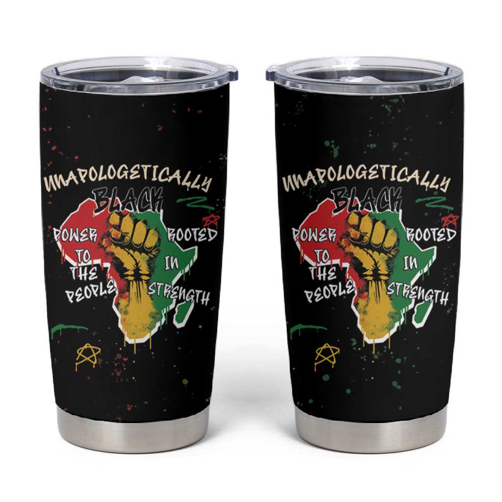 African Black Power Tumbler Cup Unapologetically Black Raised Fist DT03
