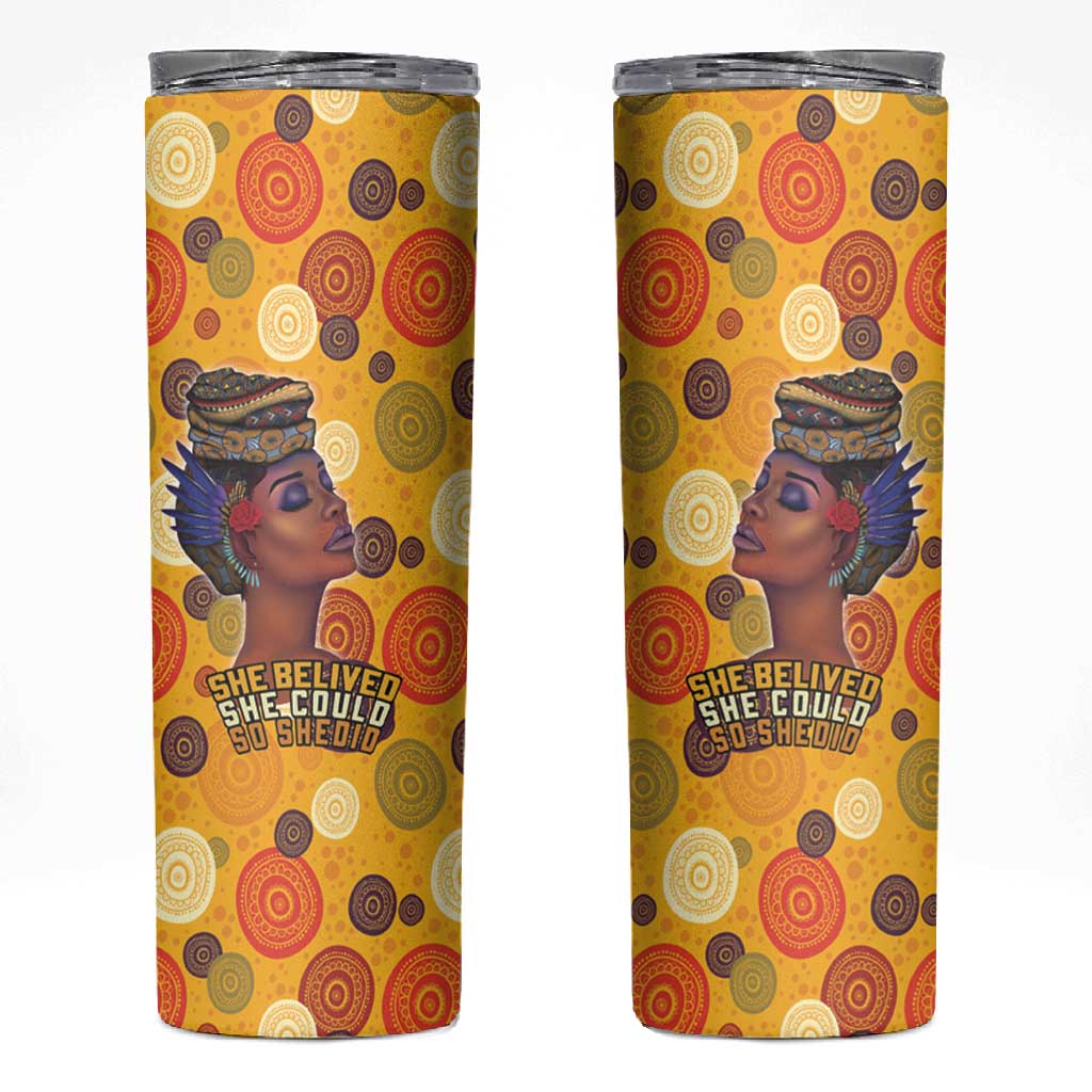 African Women Skinny Tumbler She Believed She Could So She Did DT03