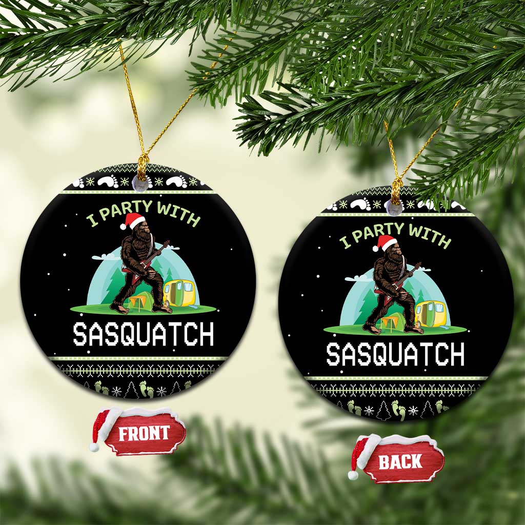 Christmas Im Party With Sasquatch Camping Ceramic Ornament DT03