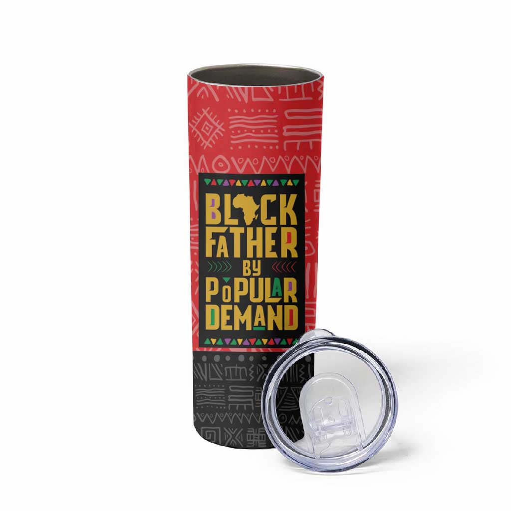 Black Father By Popular Demand Skinny Tumbler African Art DT03