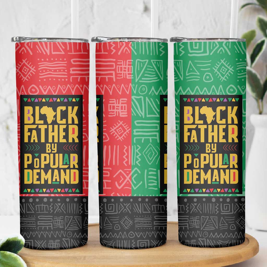 Black Father By Popular Demand Skinny Tumbler African Art DT03