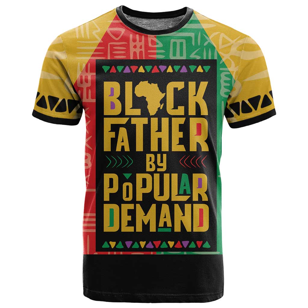 Black Father By Popular Demand T shirt African Art DT03