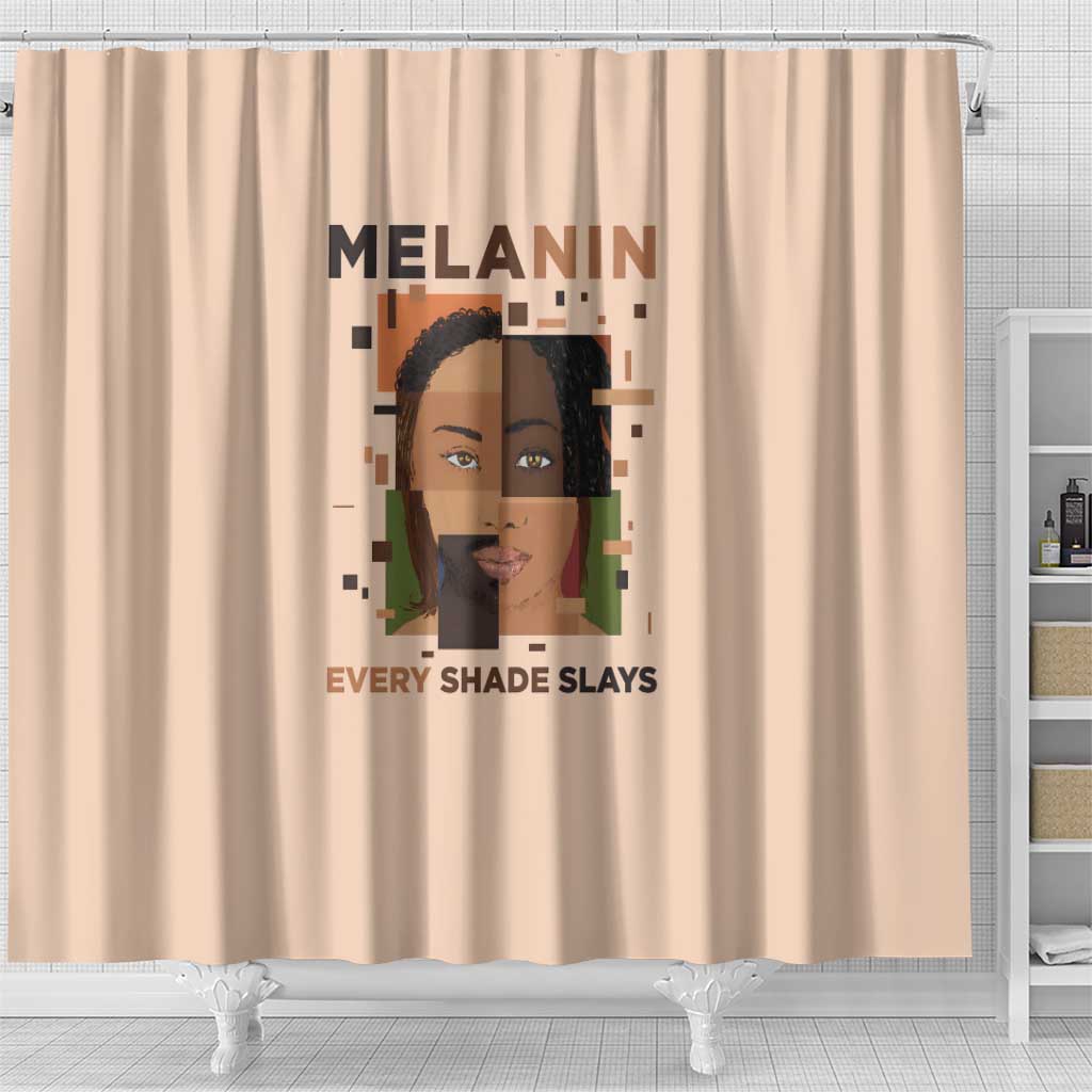 Melanin Every Shade Slays Shower Curtain African Women DT03