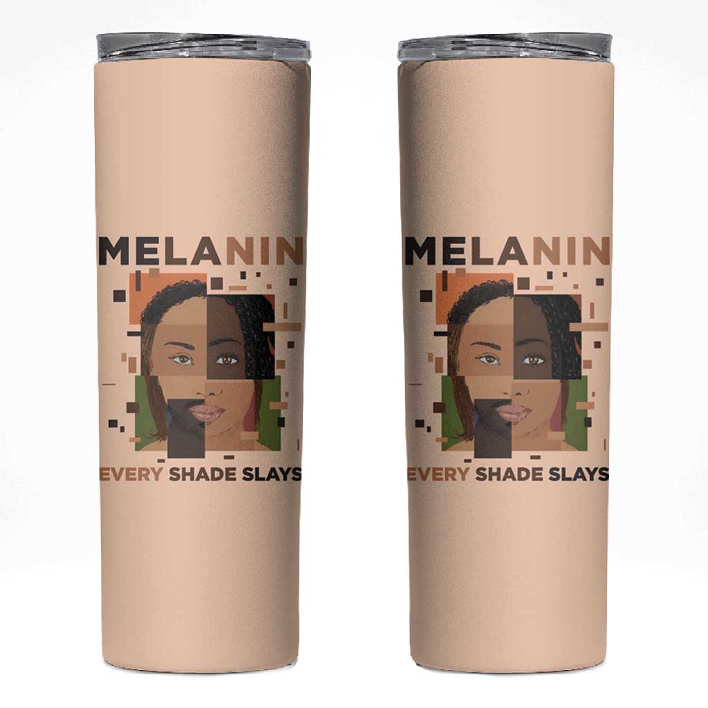 Melanin Every Shade Slays Skinny Tumbler Afro Women DT03