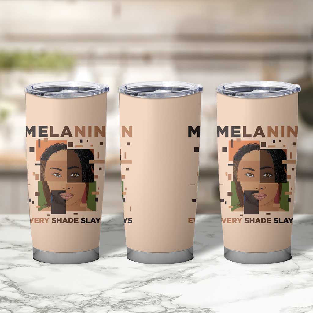 Melanin Every Shade Slays Tumbler Cup Afro Women DT03