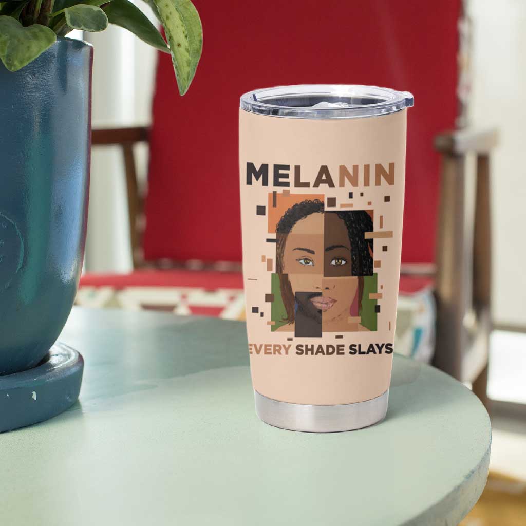Melanin Every Shade Slays Tumbler Cup Afro Women DT03