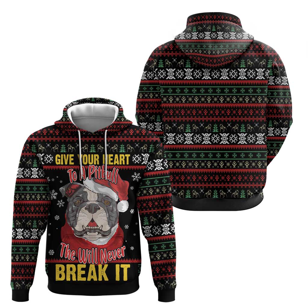 Give Your Heart Pitbull Dog Hoodie The Will Never Break It DT03