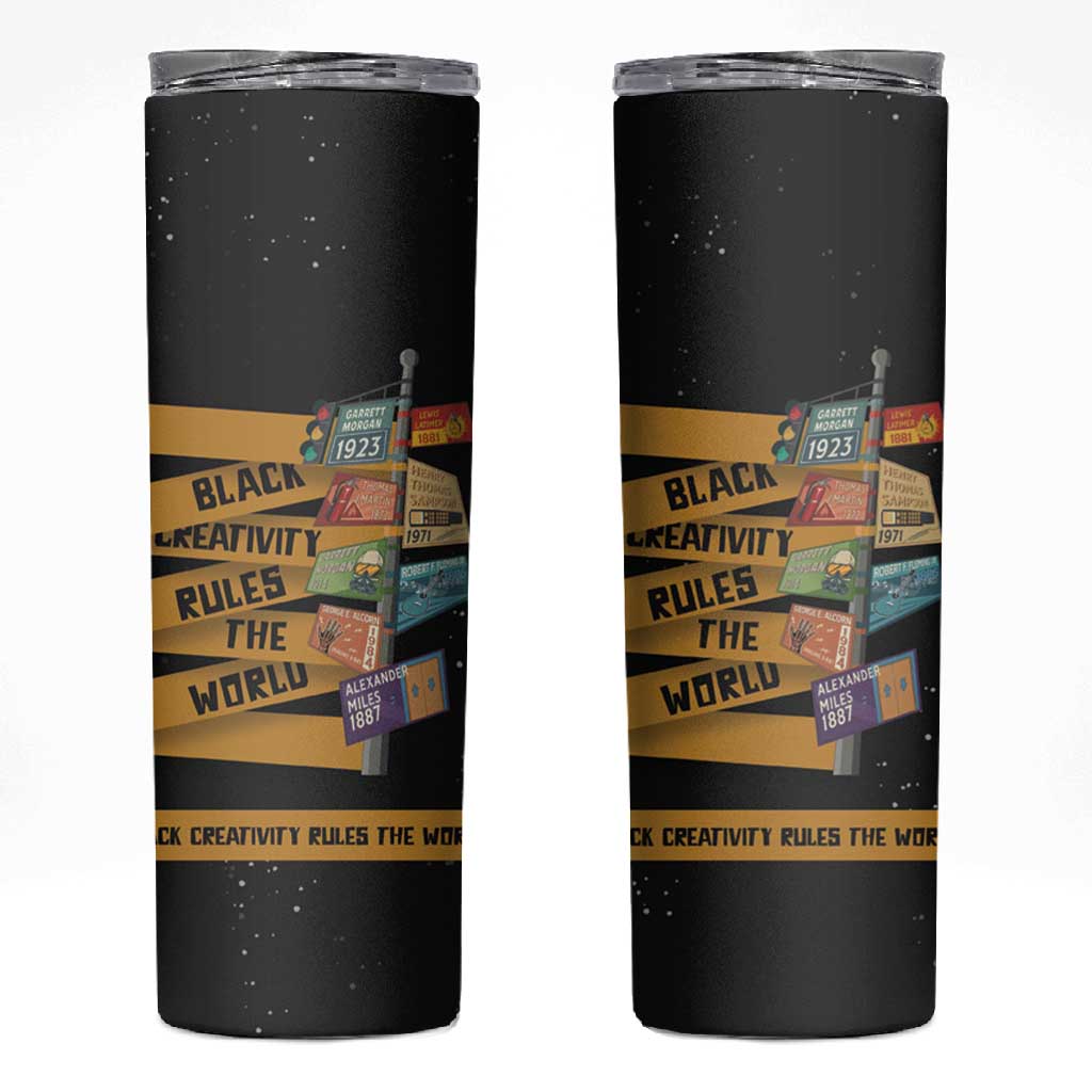 African Creativity Skinny Tumbler Black Creativity Rules The World DT03