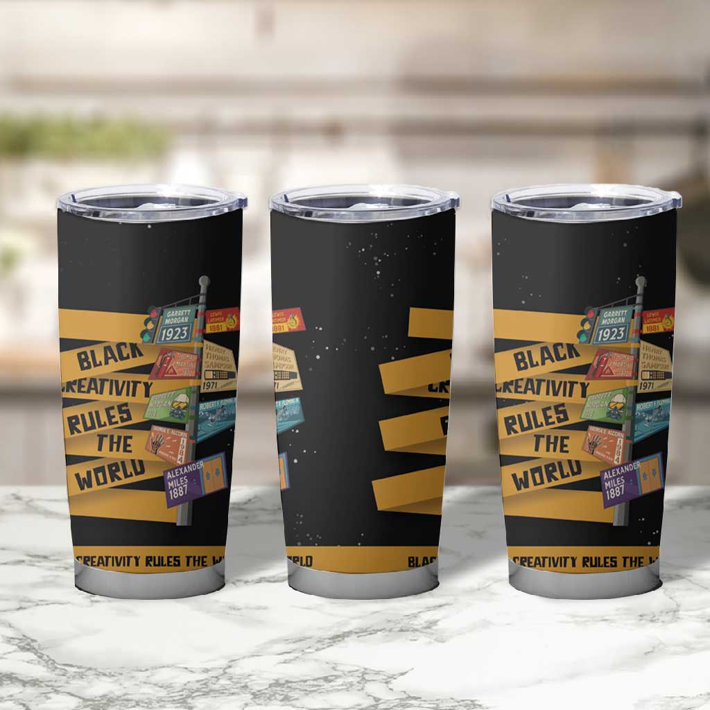 African Creativity Tumbler Cup Black Creativity Rules The World DT03