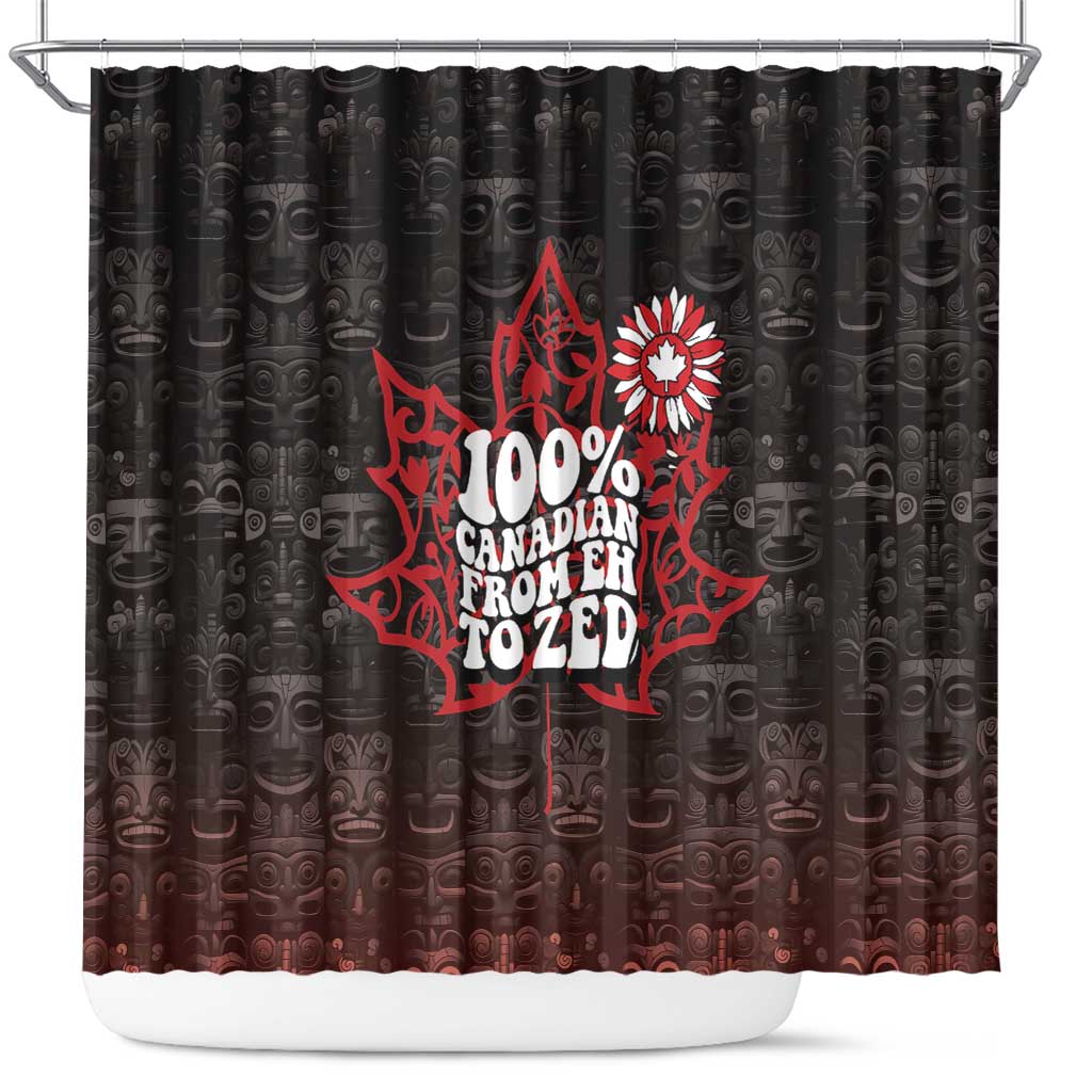 100% Canadian From Eh To Zed Shower Curtain True North Strong and Free DT03