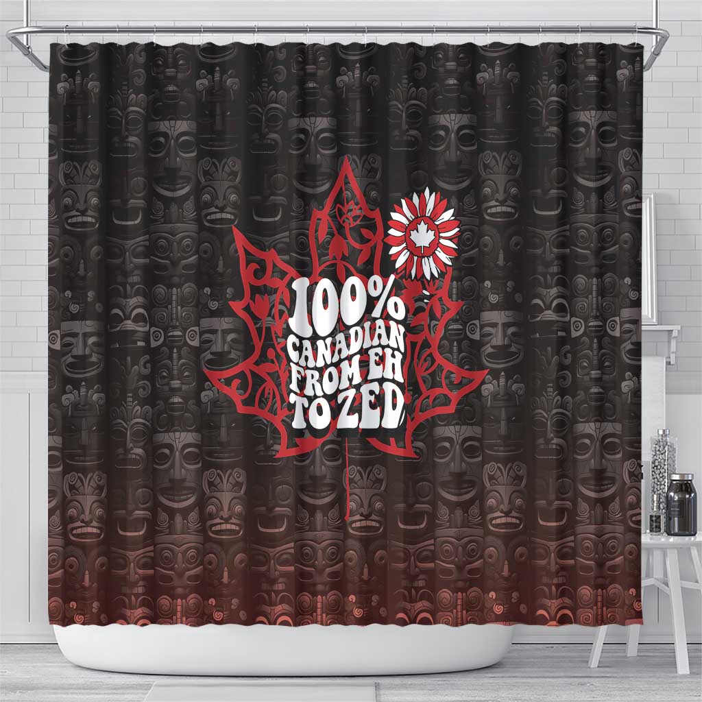100% Canadian From Eh To Zed Shower Curtain True North Strong and Free DT03