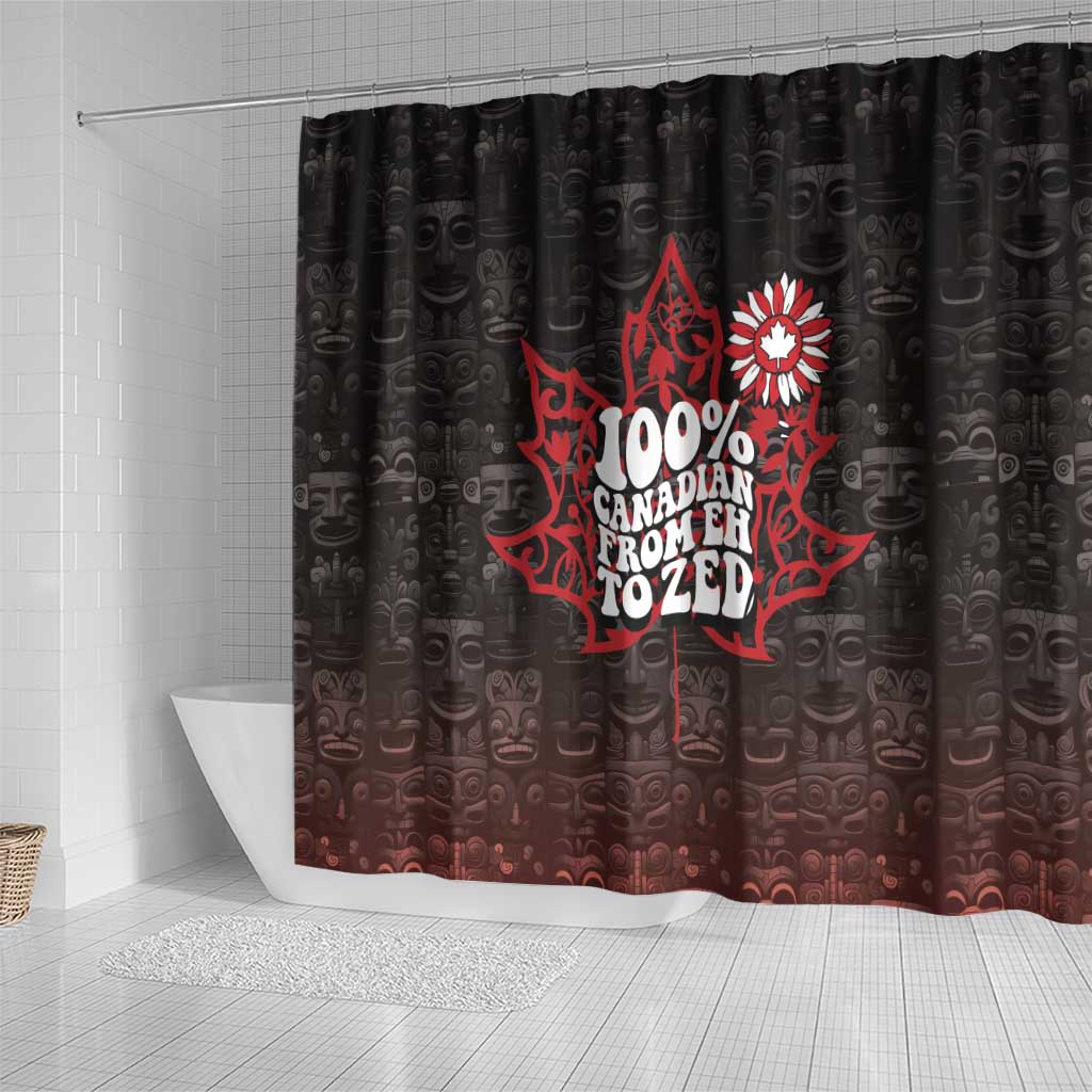 100% Canadian From Eh To Zed Shower Curtain True North Strong and Free DT03