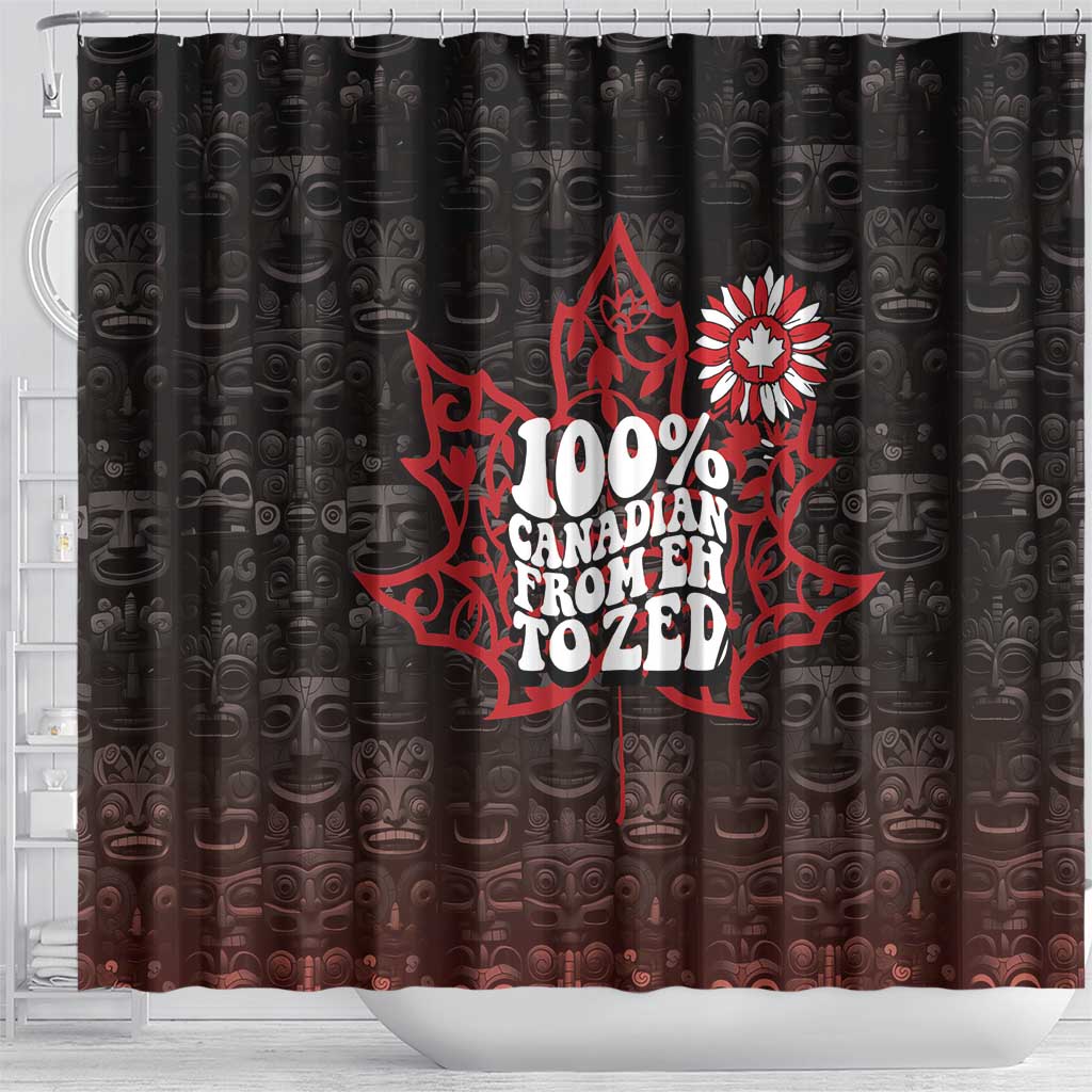 100% Canadian From Eh To Zed Shower Curtain True North Strong and Free DT03