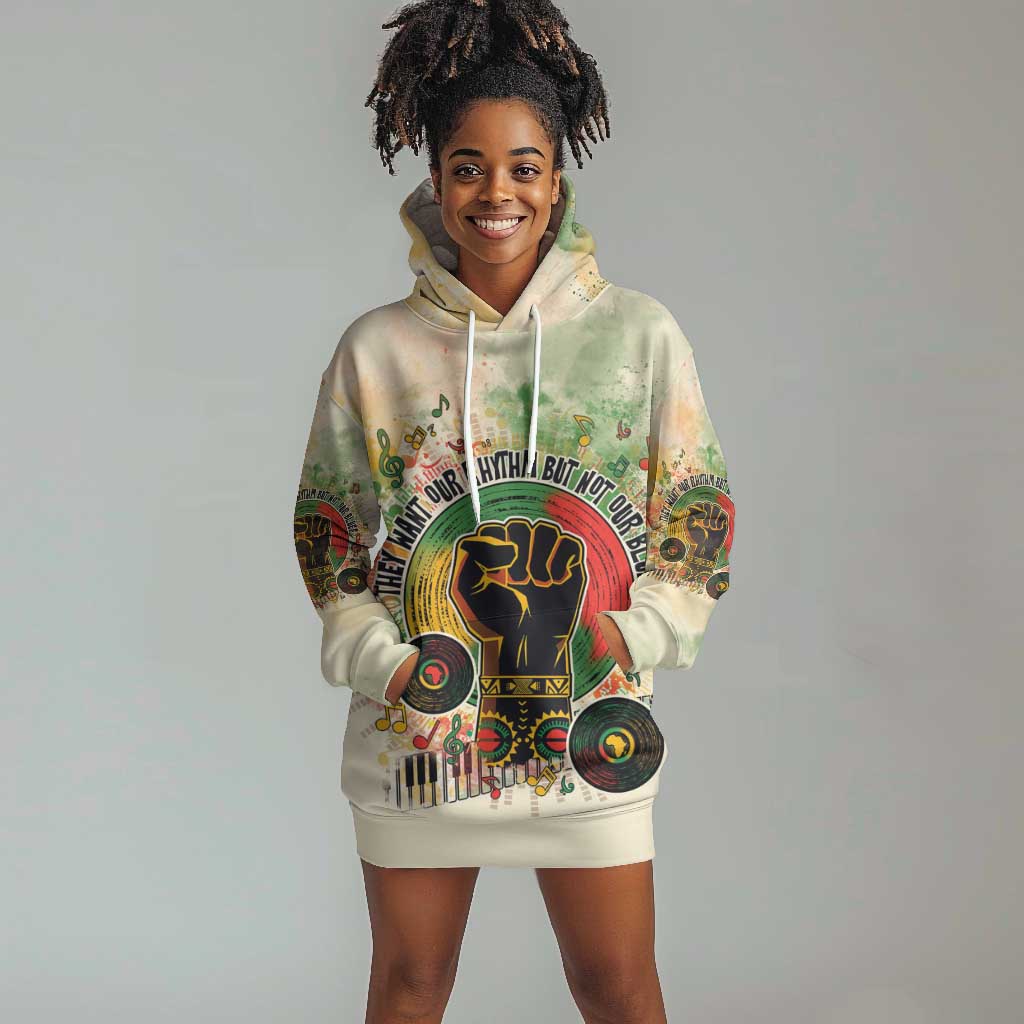 They Want Our Rhythm Not Our Blues Hoodie Dress Afro Pride Music DT03