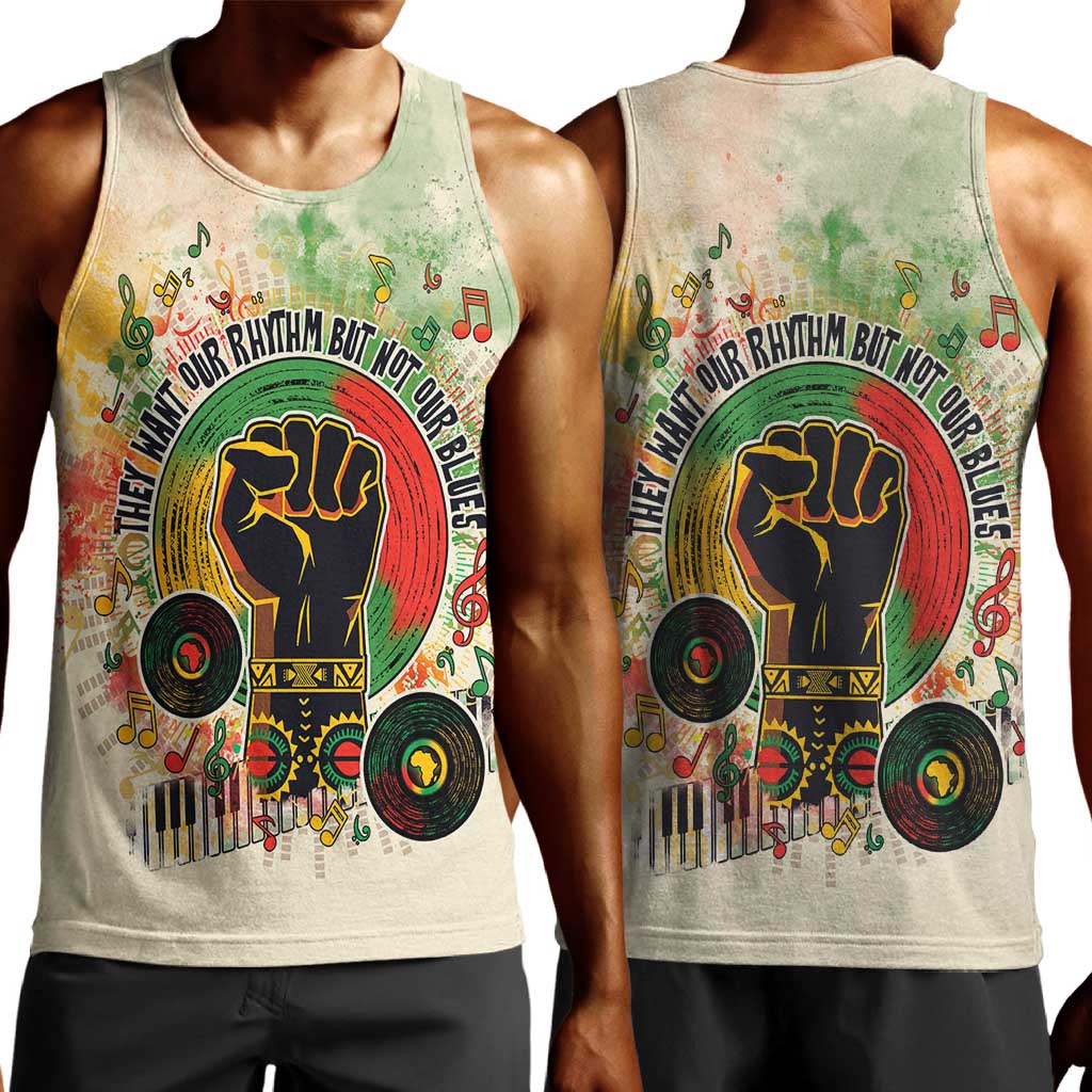 They Want Our Rhythm Not Our Blues Men Tank Top Afro Pride Music DT03