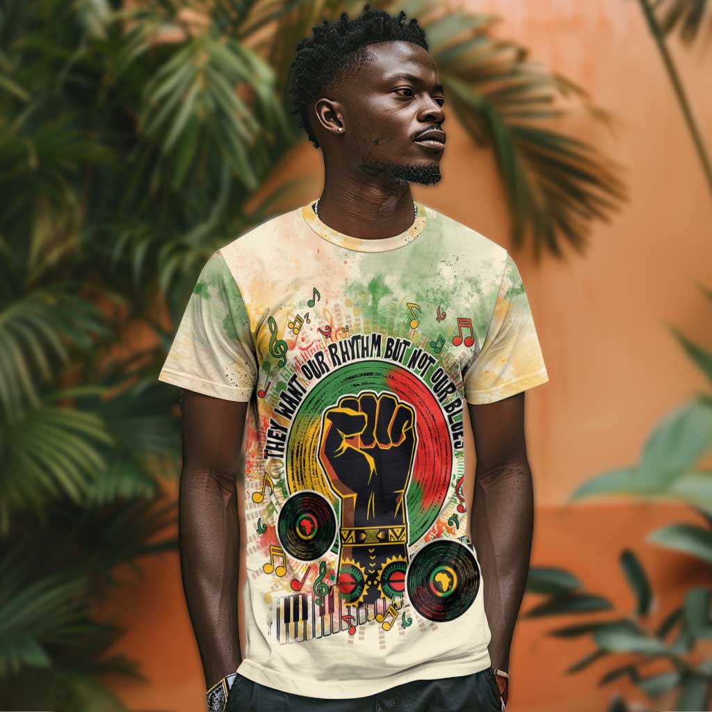 They Want Our Rhythm Not Our Blues T shirt Afro Pride Music DT03