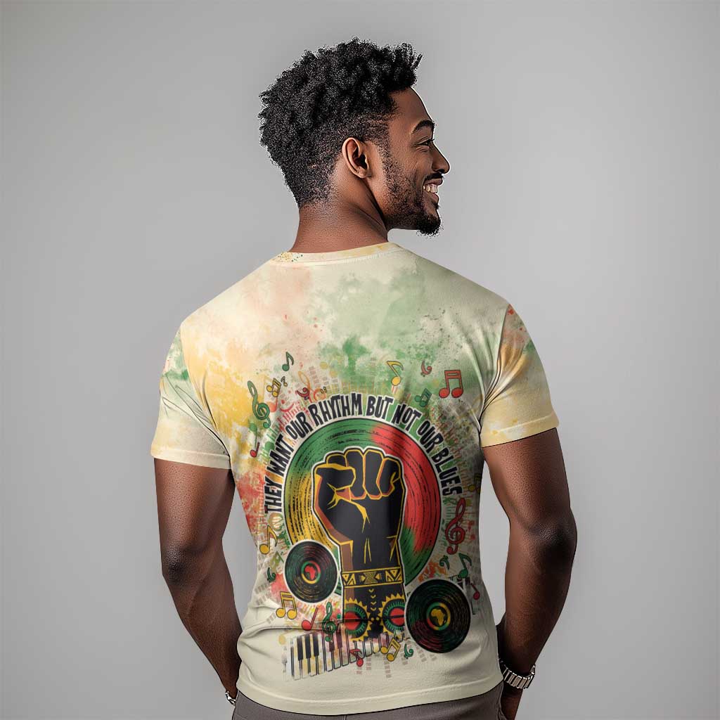 They Want Our Rhythm Not Our Blues T shirt Afro Pride Music DT03