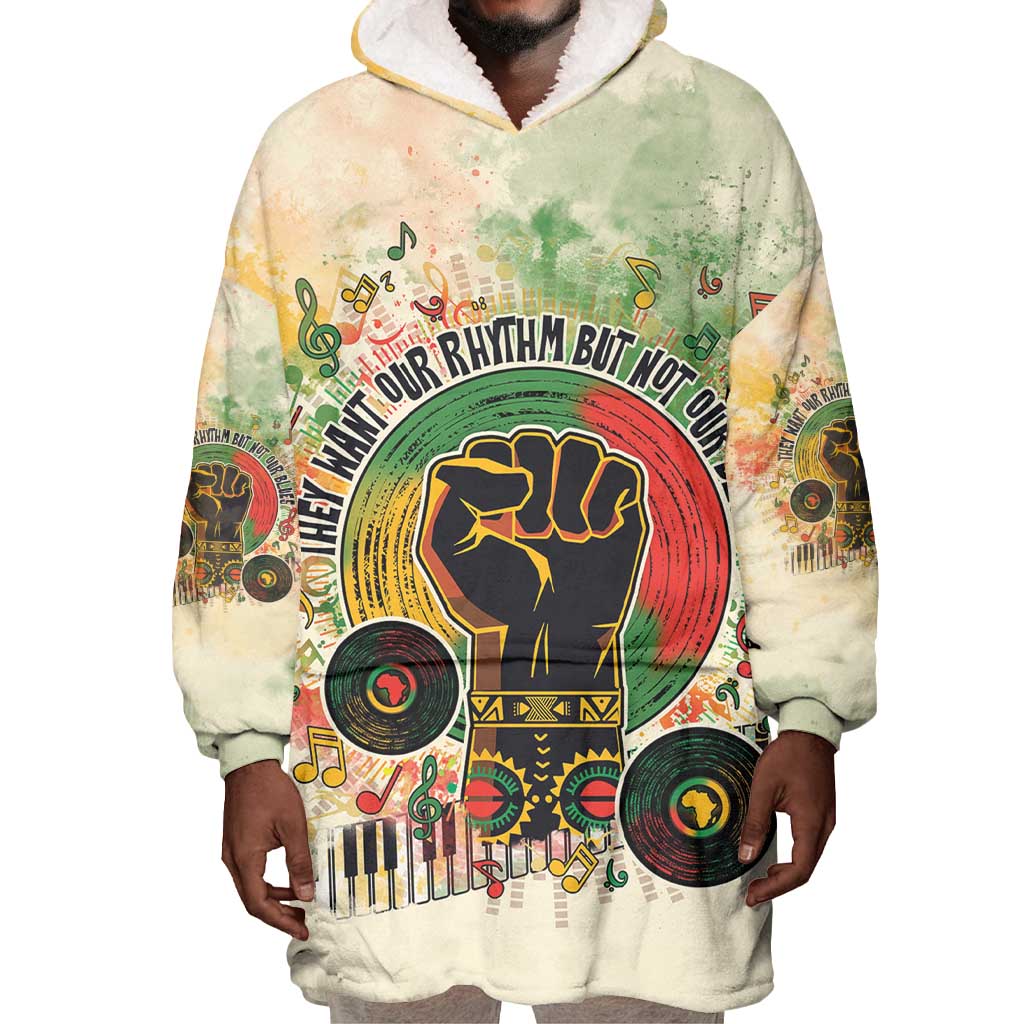 They Want Our Rhythm Not Our Blues Wearable Blanket Hoodie Afro Pride Music DT03