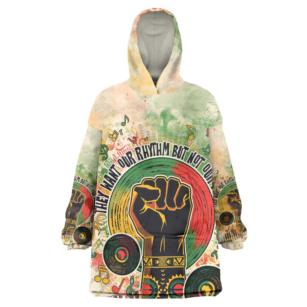 They Want Our Rhythm Not Our Blues Wearable Blanket Hoodie Afro Pride Music DT03