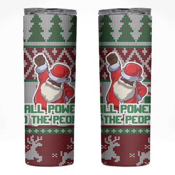 Black Santa Fist Christmas Africa Skinny Tumbler All Power to the People DT03