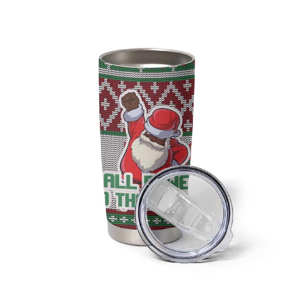 Black Santa Fist Christmas Africa Tumbler Cup All Power to the People DT03