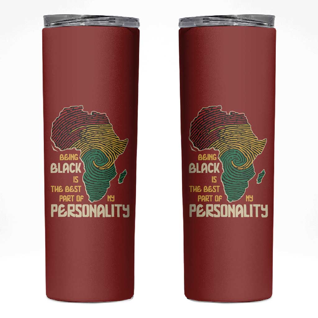 African Map Fingerprint Skinny Tumbler Being Black Is The Best Part Of My Personality DT03