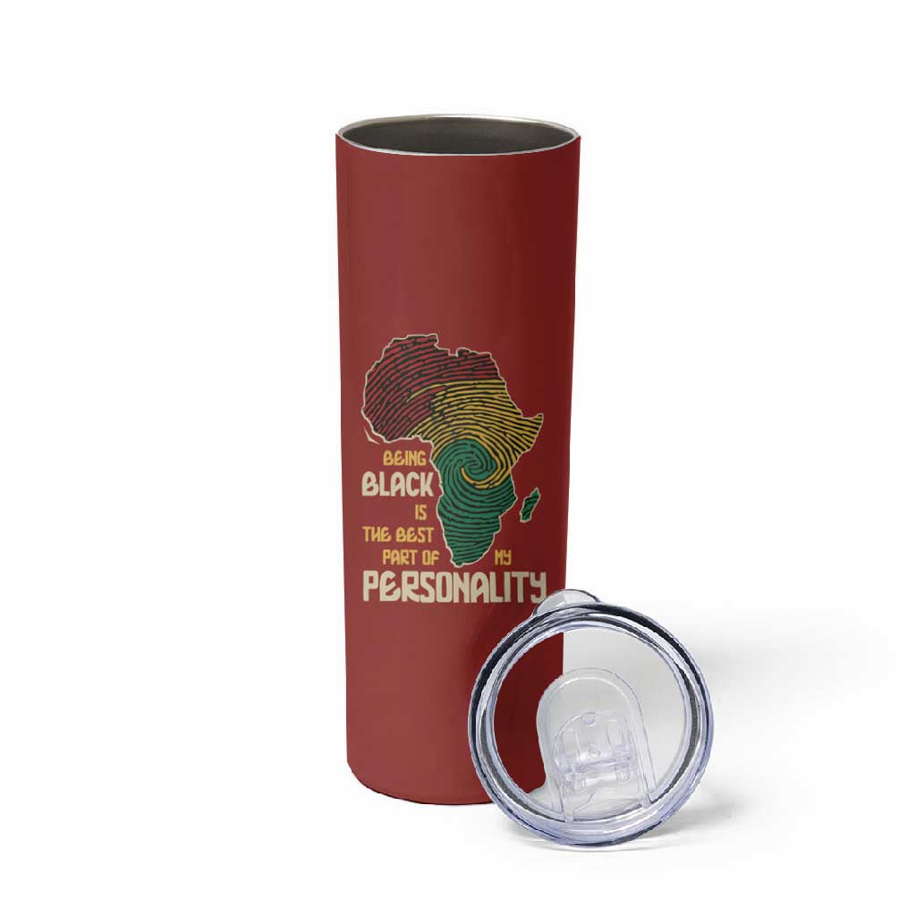 African Map Fingerprint Skinny Tumbler Being Black Is The Best Part Of My Personality DT03