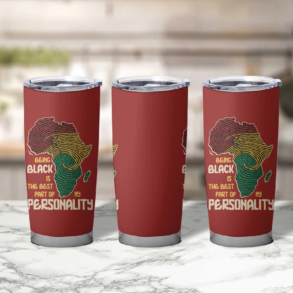 African Map Fingerprint Tumbler Cup Being Black Is The Best Part Of My Personality DT03
