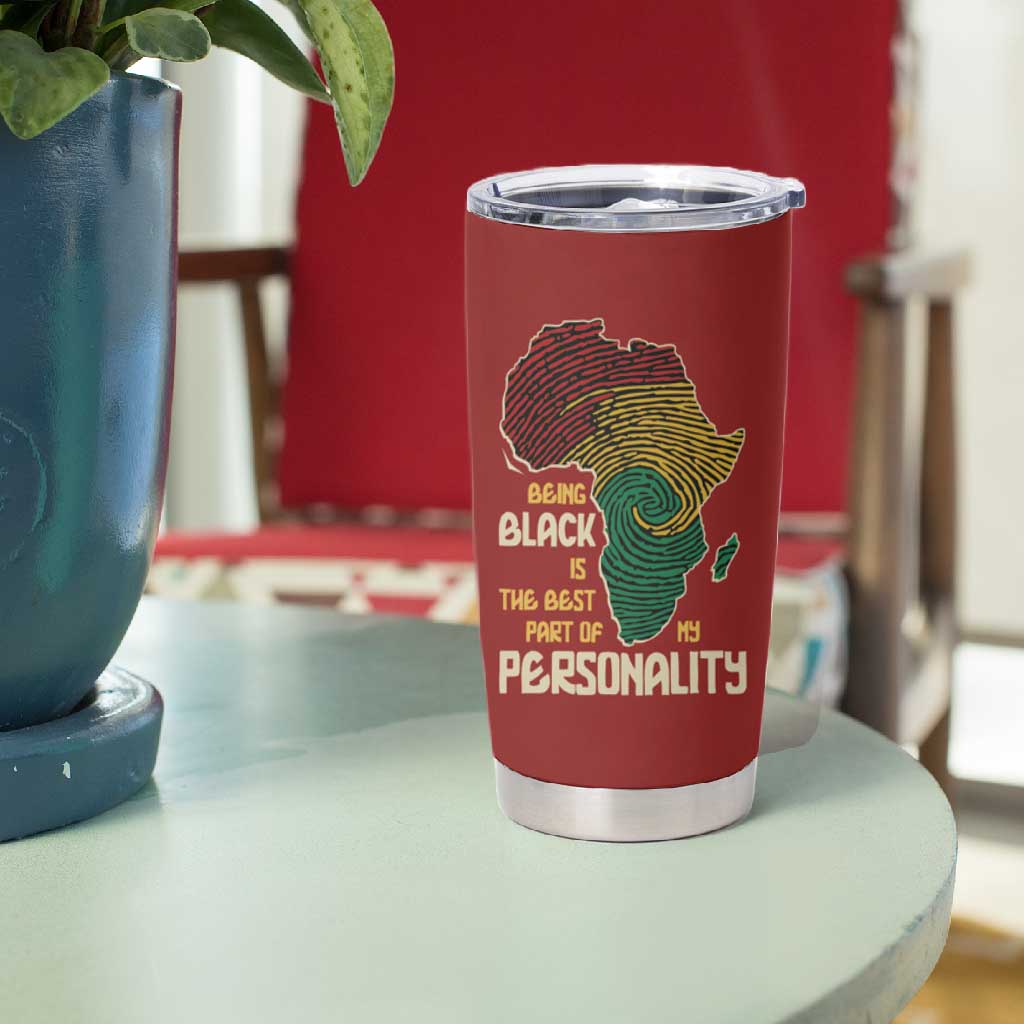 African Map Fingerprint Tumbler Cup Being Black Is The Best Part Of My Personality DT03