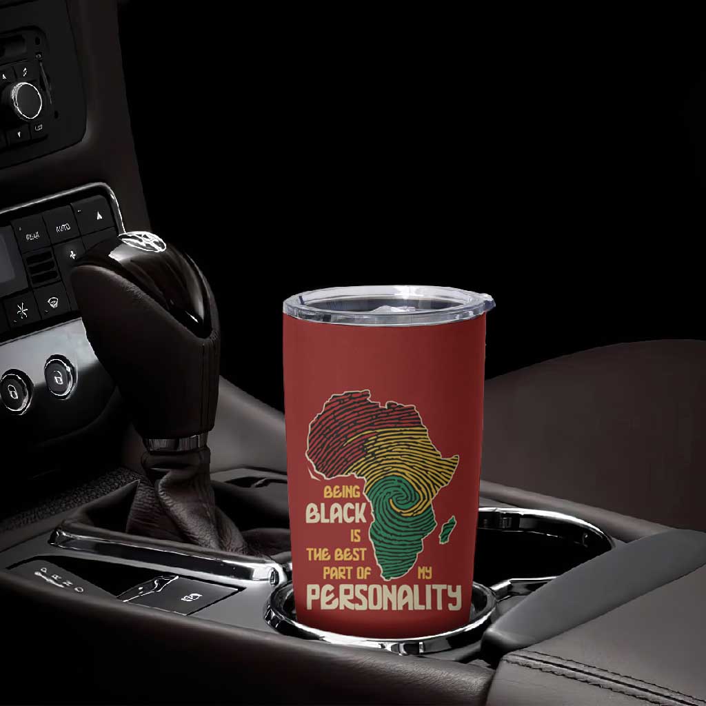 African Map Fingerprint Tumbler Cup Being Black Is The Best Part Of My Personality DT03