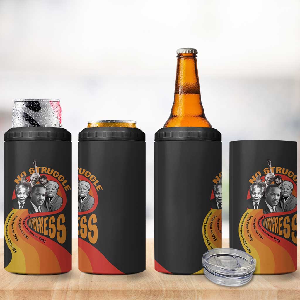 Civil Rights Leaders African American 4 in 1 Can Cooler Tumbler No Struggle No Progress DT03