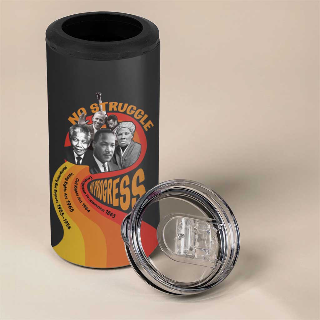 Civil Rights Leaders African American 4 in 1 Can Cooler Tumbler No Struggle No Progress DT03