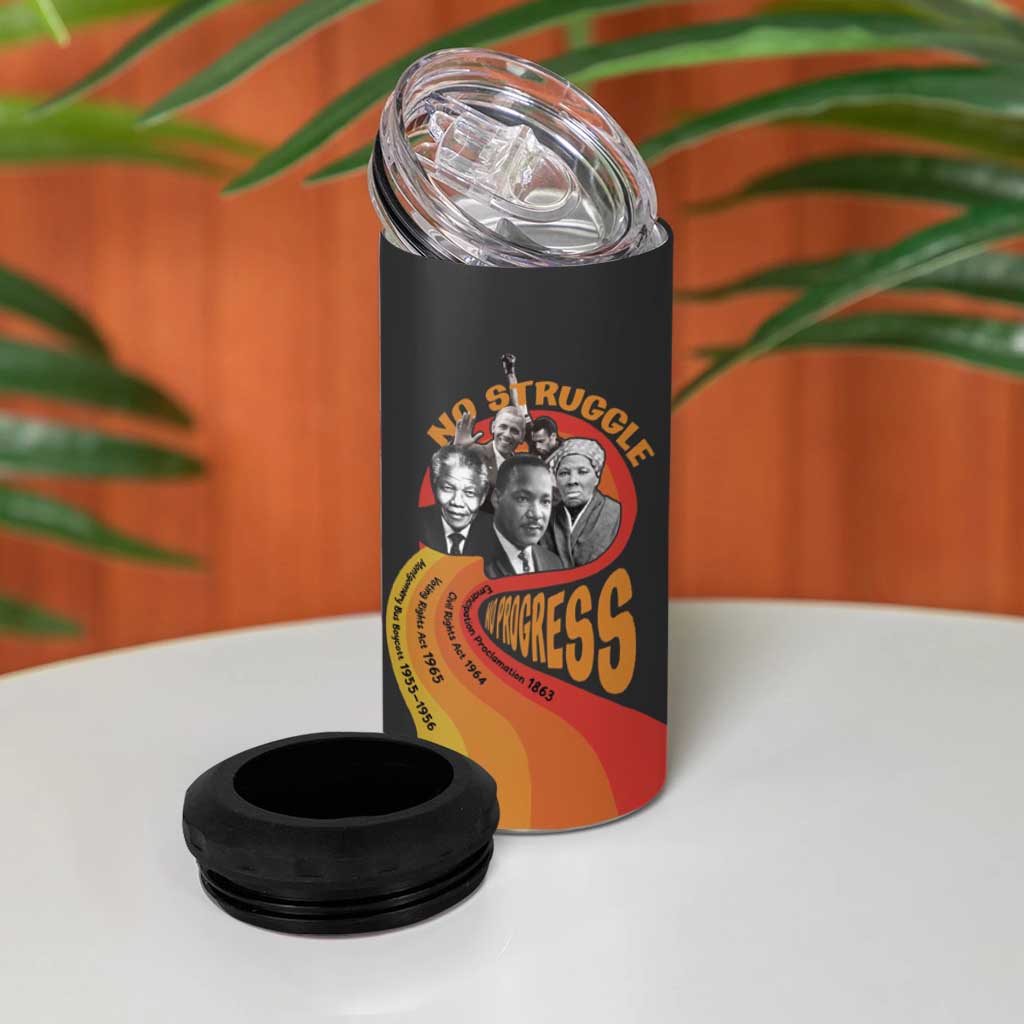 Civil Rights Leaders African American 4 in 1 Can Cooler Tumbler No Struggle No Progress DT03