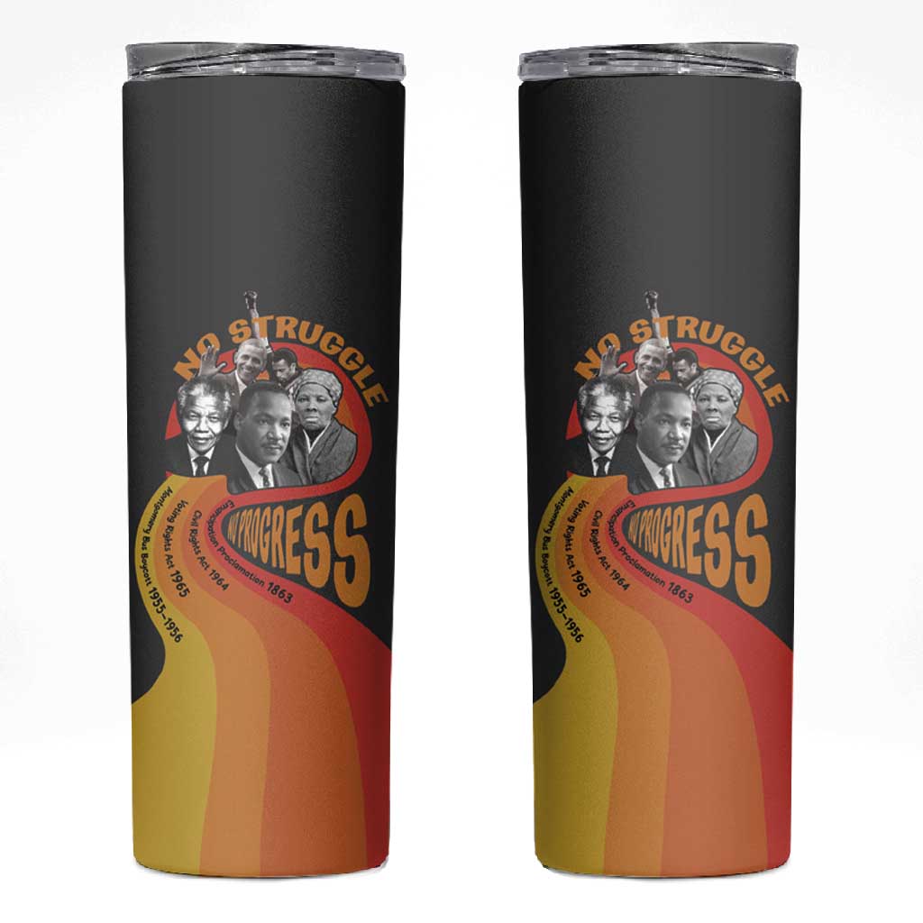 Civil Rights Leaders African American Skinny Tumbler No Struggle No Progress DT03