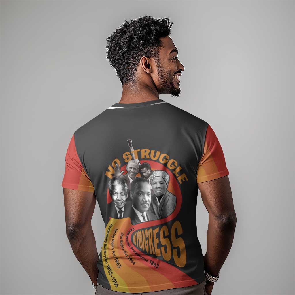 Civil Rights Leaders African American T shirt No Struggle No Progress DT03