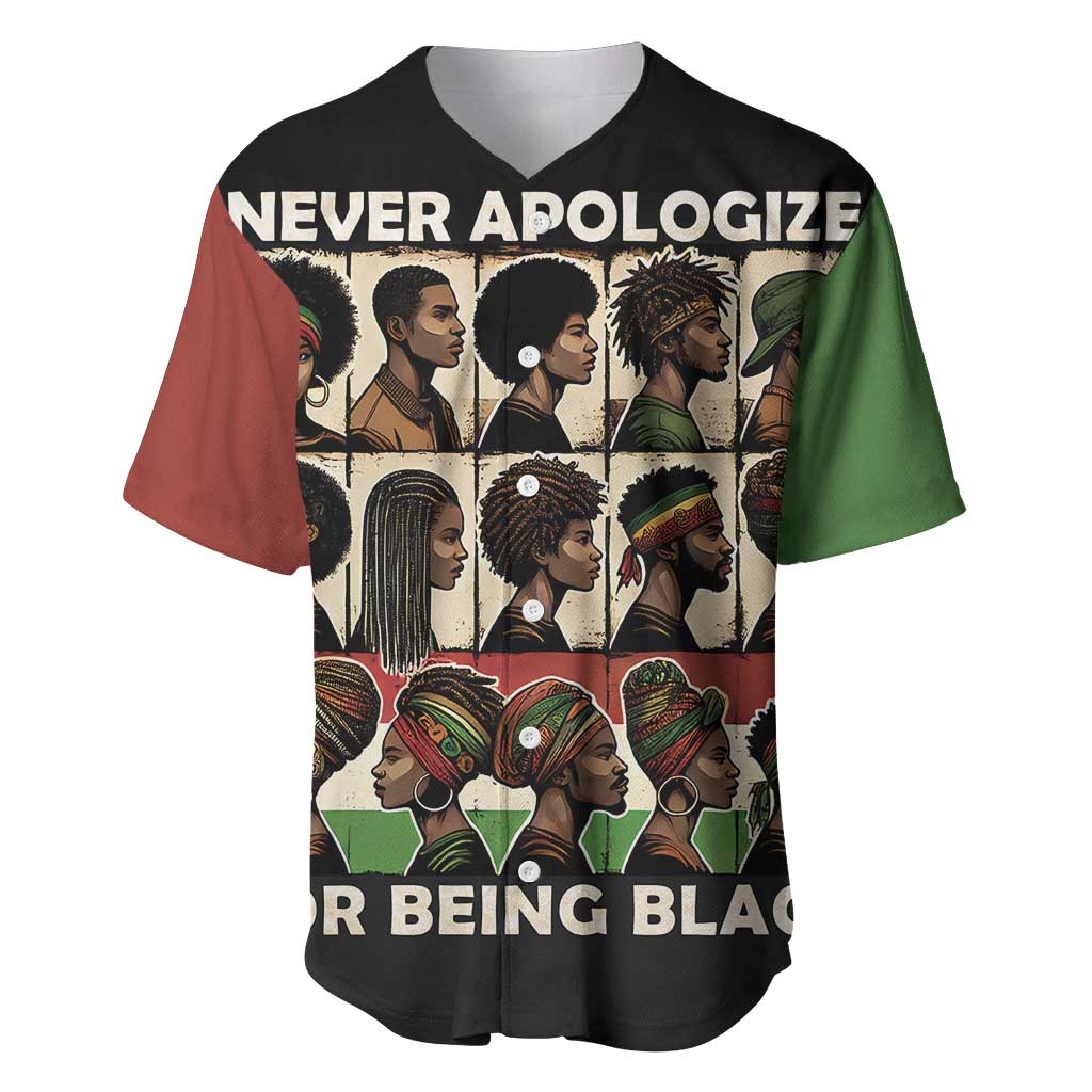 Never Apologize for Being Black Baseball Jersey African Pride DT03