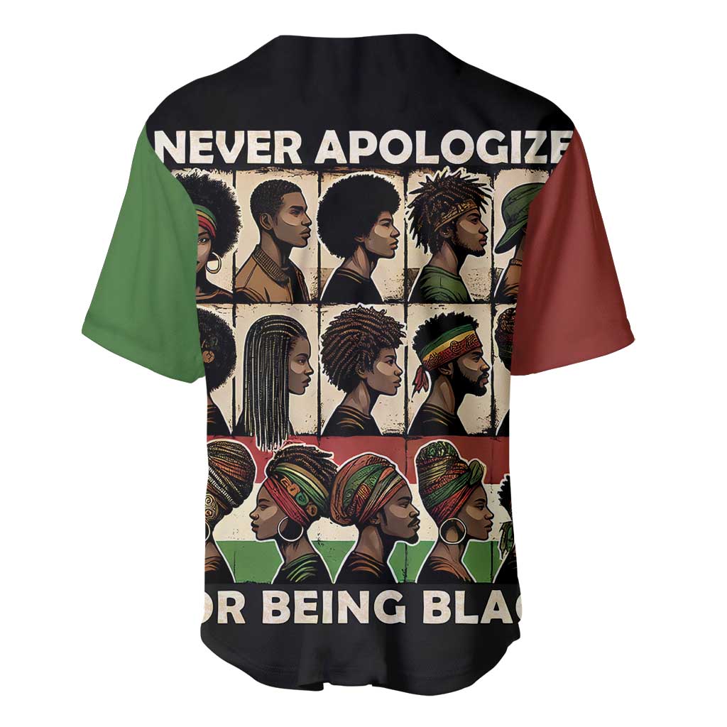 Never Apologize for Being Black Baseball Jersey African Pride DT03
