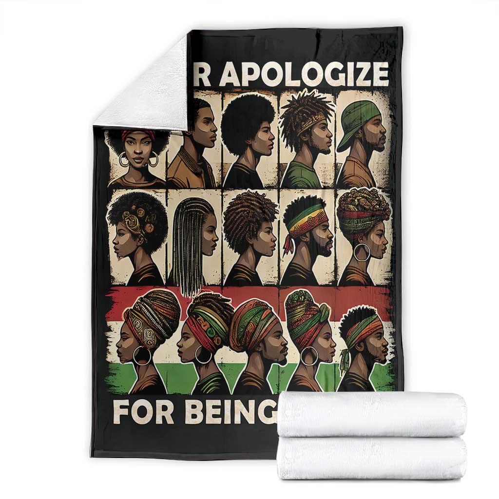 Never Apologize for Being Black Blanket African Pride DT03