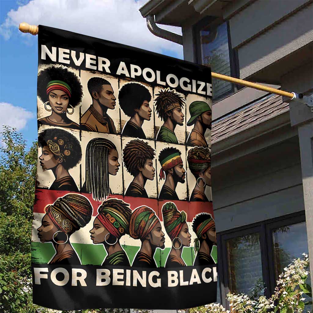 Never Apologize for Being Black Garden Flag African Pride DT03