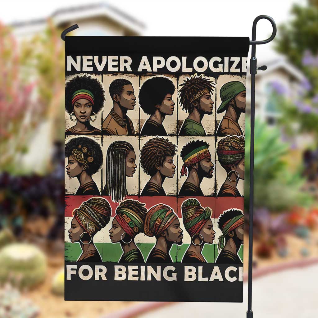 Never Apologize for Being Black Garden Flag African Pride DT03
