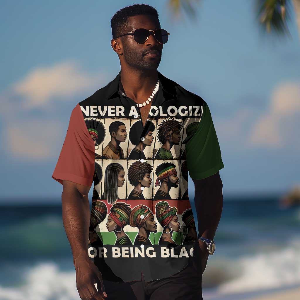 Never Apologize for Being Black Hawaiian Shirt African Pride DT03