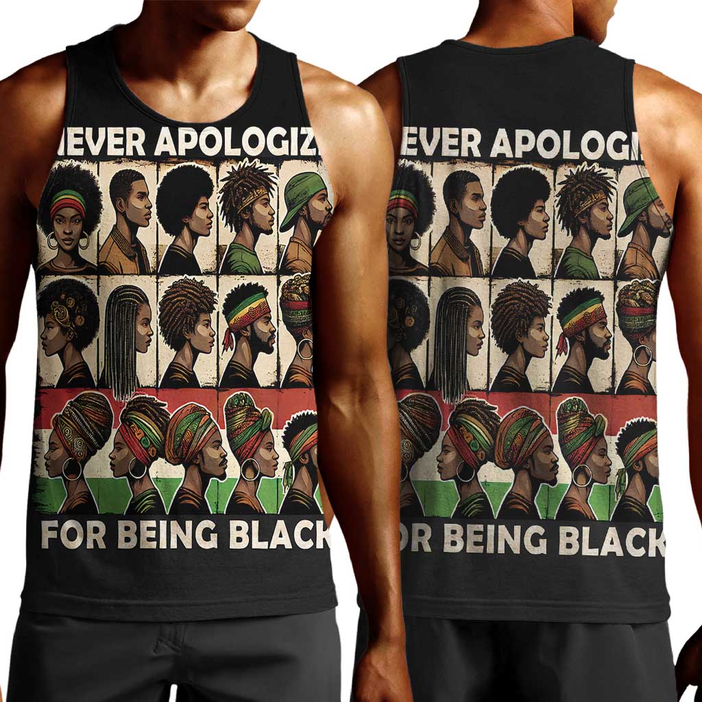 Never Apologize for Being Black Men Tank Top African Pride DT03