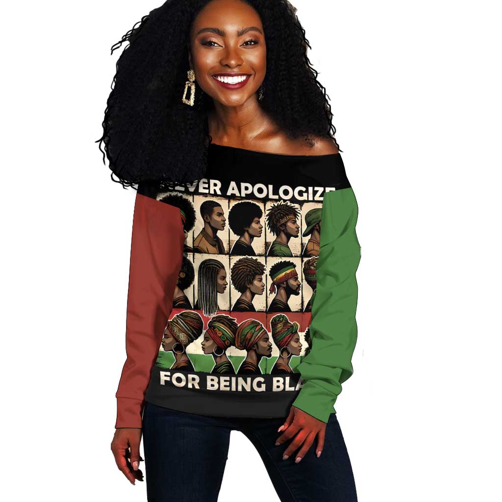 Never Apologize for Being Black Off Shoulder Sweater African Pride DT03