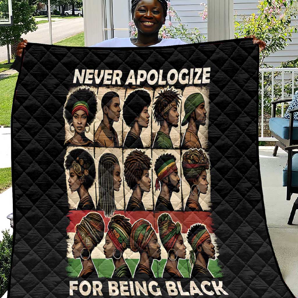 Never Apologize for Being Black Quilt African Pride DT03