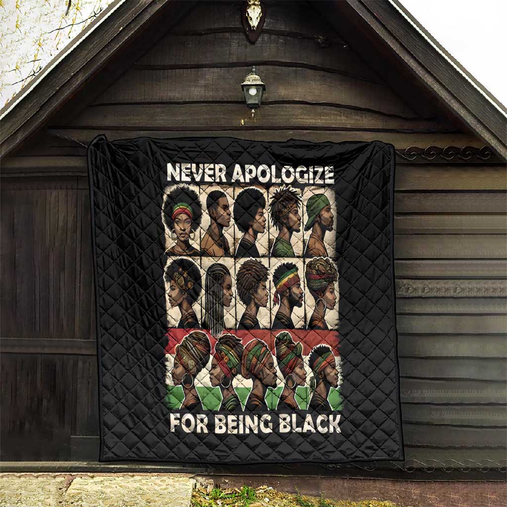 Never Apologize for Being Black Quilt African Pride DT03